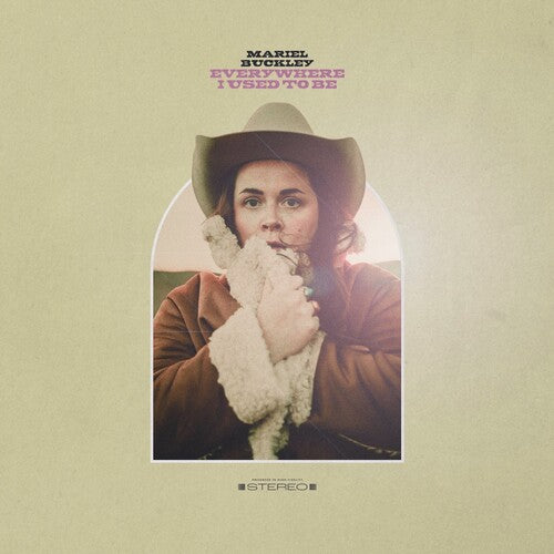 Mariel Buckley - Everywhere I Used To Be