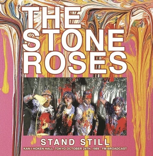 Stone Roses - Stand Still: Kan-I Hoken Hall, Tokyo October 24th, 1989 - FM Broadcast