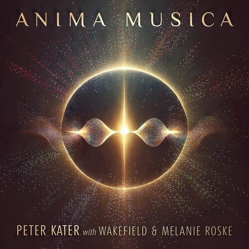 Peter Kater / Wakfield/ Melanie Roske - Anima Musica