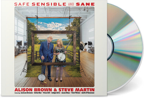 Alison Brown / Steve Martin - Safe, Sensible And Sane