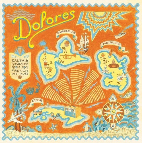 Dolores: Salsa & Guaracha From '70s French/ Var - Dolores: Salsa And Guaracha from '70s French West Indies