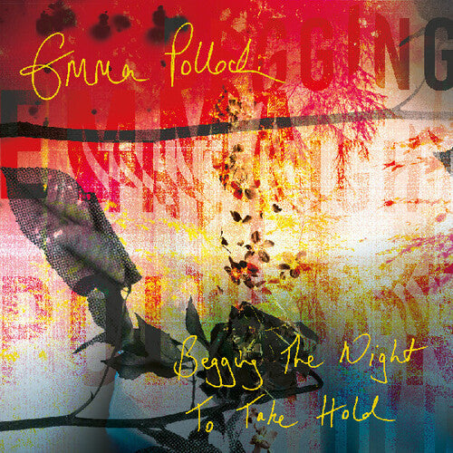 Emma Pollock - Begging The Night To Take Hold
