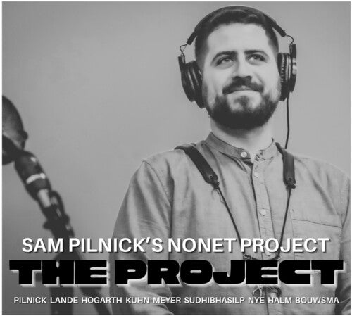 Sam Pilnick - The Project