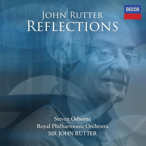 Rutter/ Osborne/ Royal Philharmonic Orchestra - Reflections