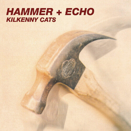 Kilkenny Cats - Hammer + Echo