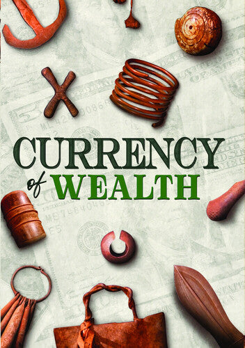 Currency Of Wealth