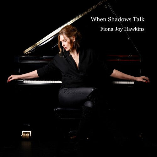 Fiona Hawkins Joy - When Shadows Talk