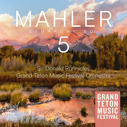 Grand Teton Festival Orchestra - Mahler: Symphony No. 5