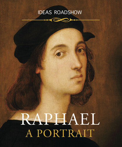 Raphael: A Portrait (Educational Version)