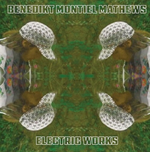 Benedikt Mathews Montiel - Electric Works