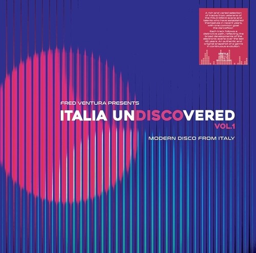 Fred Ventura Presents Italia Undiscovered 1/ Var - Fred Ventura Presents Italia Undiscovered, Vol. 1: Modern Disco From Italy
