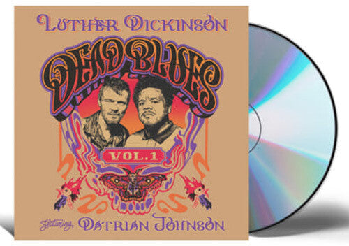 Luther Dickinson - Dead Blues Volume 1