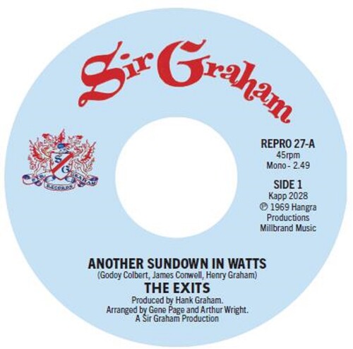 Exits - Another Sundown In Watts / I Don't Want To Hear It