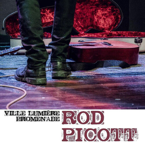 Rod Picott - Ville Lumiere Promenade