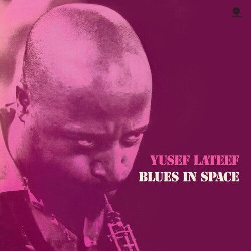 Yusef Lateef - Blues In Space - Limited 180-Gram Vinyl with Bonus Tracks