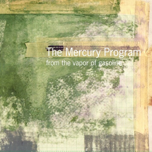 Mercury Program - From the Vapor of Gasoline