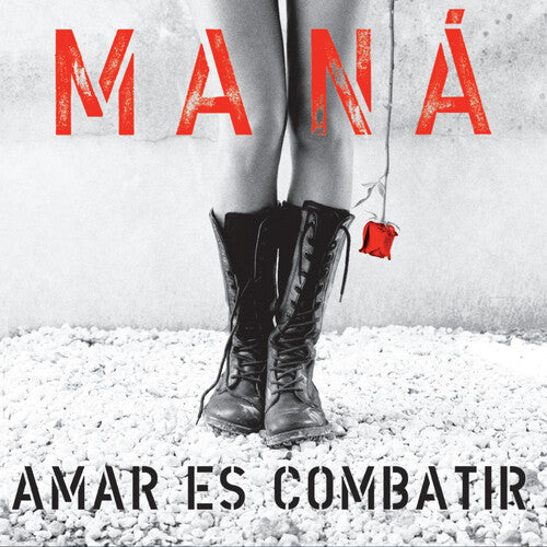 Mana - Amar Es Combatir
