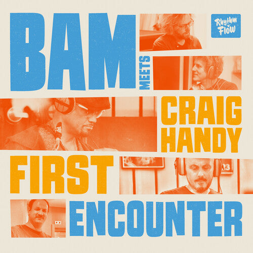 Bam Handy & Craig - Bam Meets Craig Handy: First Encounter