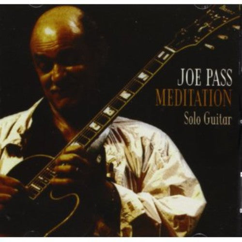 Joe Pass - Meditation: Solo Guitar