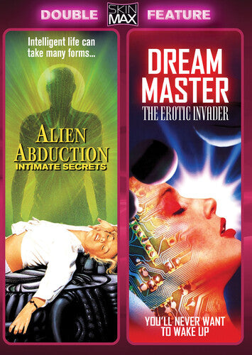 Alien Abduction: Intimate Secrets + Dream Master