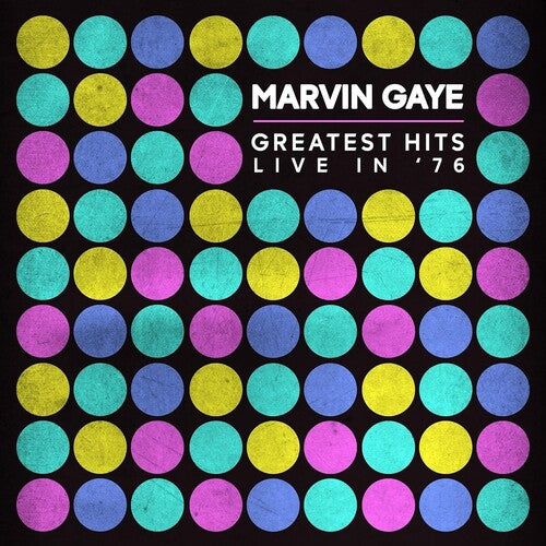 Marvin Gaye - Greatest Hits Live In 76
