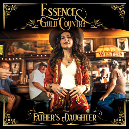 Essence & Gold Country - Father's Daughter