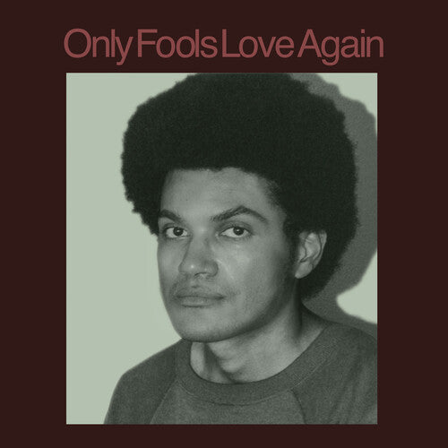 Danny Ayala - Only Fools Love Again