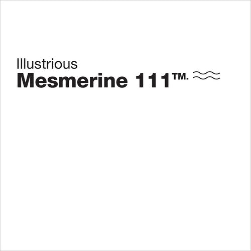 Illustrious - Mesmerine 111