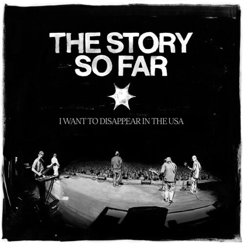 Story So Far - I Want to Disappear in the USA