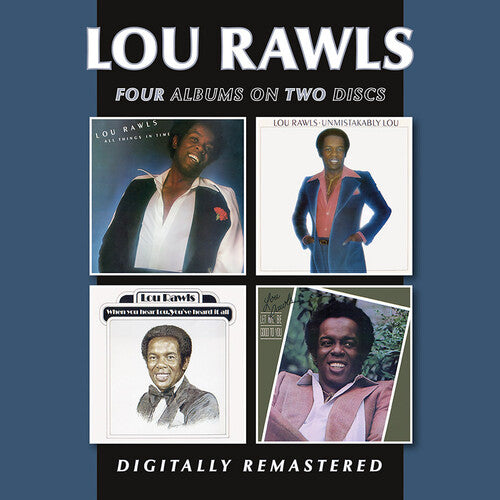 Lou Rawls - All Things In Time / Unmistakably Lou / When You Hear Lou / Let Me Be Good To You