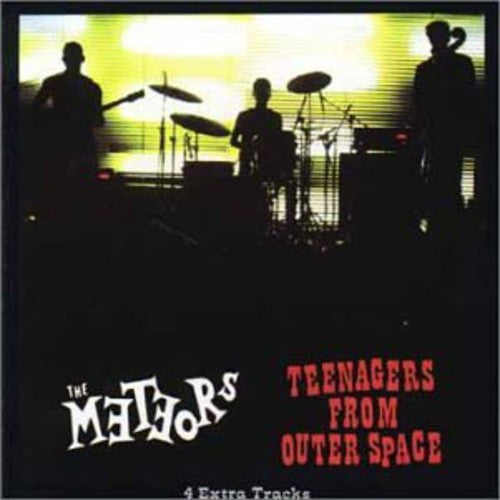 The Meteors - Teenagers from Outer Space