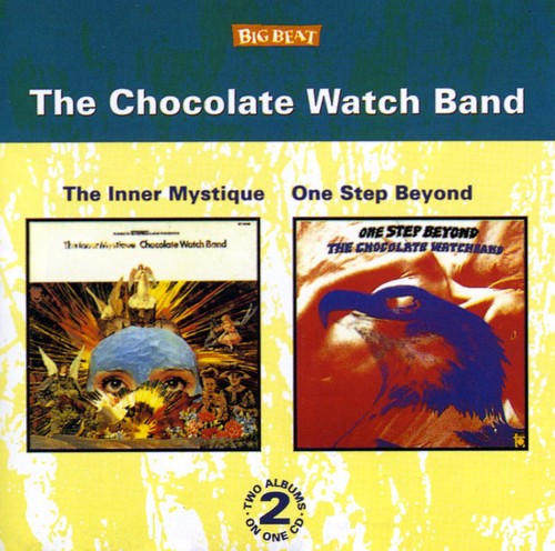The Chocolate Watchband - Inner Mystique / One Step Beyond