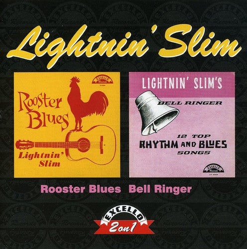 Slim - Rooster Blues / Bell Ringer