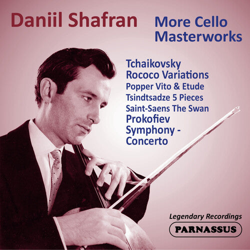 Daniil Shafran / Moscow Philharmonic - Daniil Shafran: More Cello Masterworks