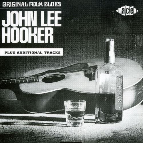John Lee Hooker - Original Folk Blues of John Lee Hooker