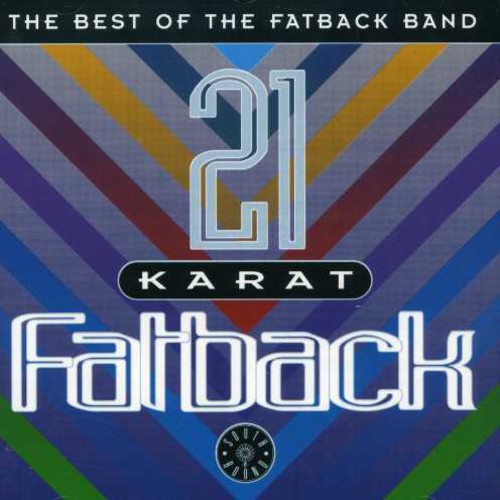 Fatback Band - 21 Karat Fatback: Best of