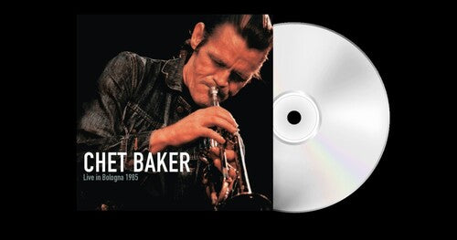 Chet Baker - Live in Bologna 1985