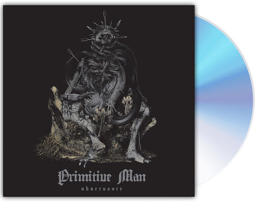 Primitive Man - Observance