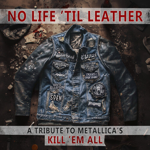 No Life 'Til Leather - Tribute to Metallica's/ Va - No Life 'til Leather - A Tribute To Metallica's Kill Em All            (Various Artists)