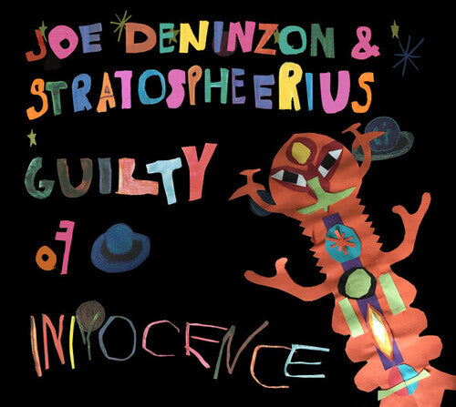 Joe Deninzon / Stratospheerius - Guilty of Innocence