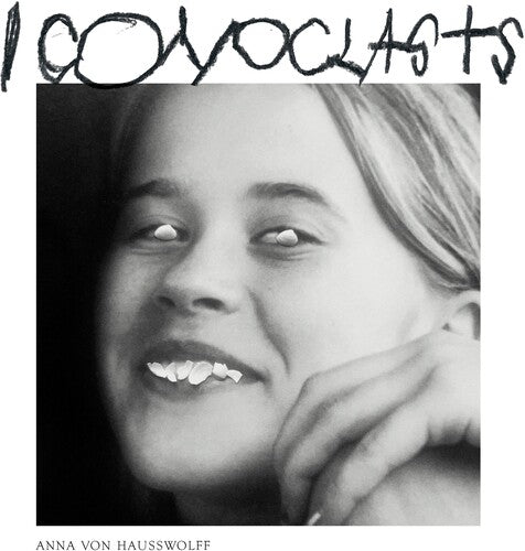 Anna Hausswolff - Iconoclasts