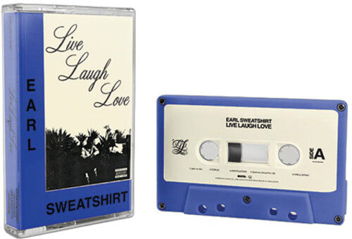 Earl Sweatshirt - Live Laugh Love