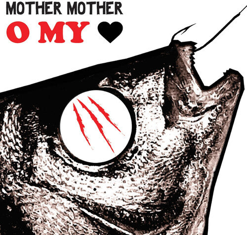 Mother Mother - O My Heart