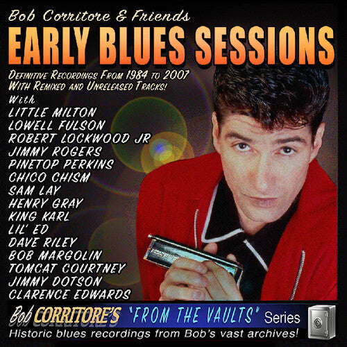 Bob Corritore - Early Blues Sessions