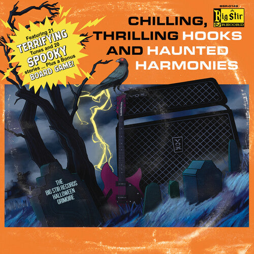 Thrilling Chilling Hooks and Haunted/ Various - Chilling, Thrilling Hooks And Haunted Harmonies: The Big Stir Records Halloween Grimoire