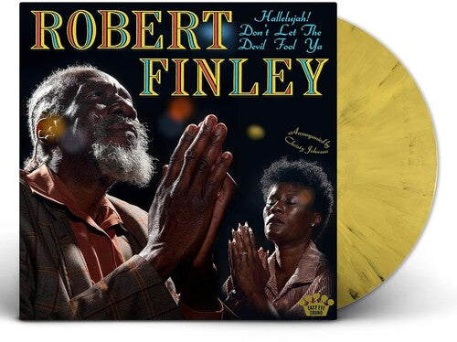 Robert Finley - Hallelujah! Don't Let The Devil Fool Ya