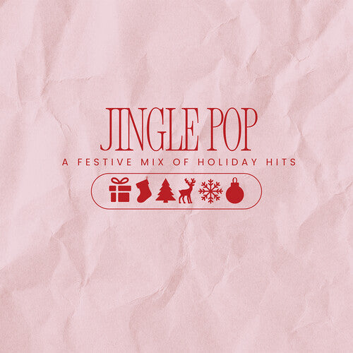 Jingle Pop/ Various - Jingle Pop: A Festive Mix of Holiday Hits