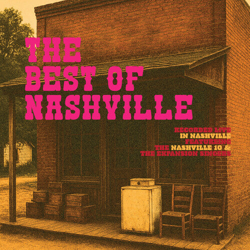 Nashville 10/ the Expansion Singers - The Best of Nashville