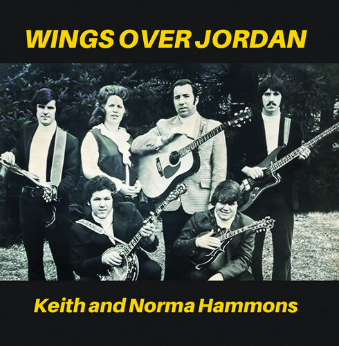 Keith Hammons / Norma Hammons - Wings Over Jordan