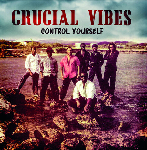 Crucial Vibes - Control Yourself
